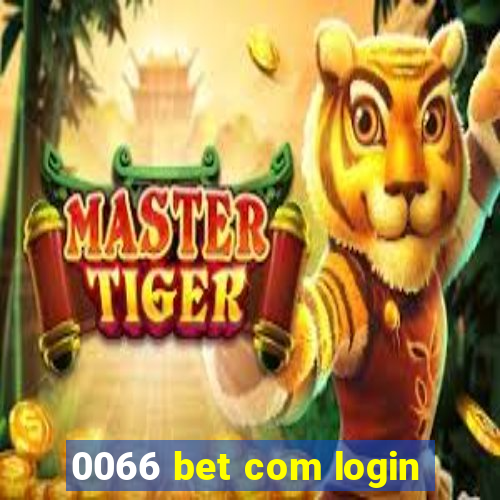 0066 bet com login